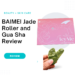 A skin care review of the BAIMEI Jade Facial Roller and Gua Sha